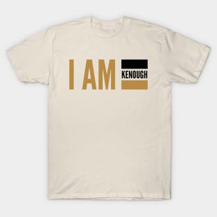 I Am Kenough Smoothie T-Shirt